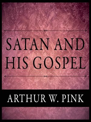 cover image of Satan and His Gospel